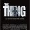 The Thing (1982 et 2011)